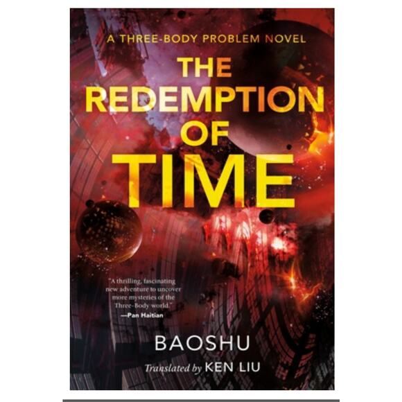 The Three-Body Problem Ser.: The Redemption of Time : A Three-Body Problem Novel - Picture 1 of 1